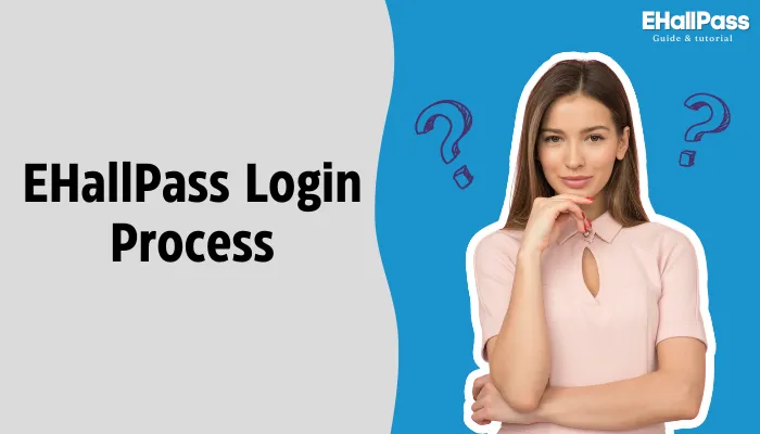 EHallPass Login Process