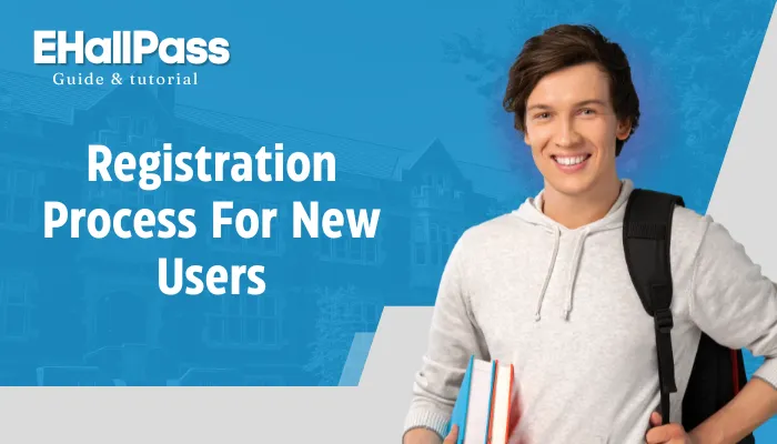 Registration Process For New Users