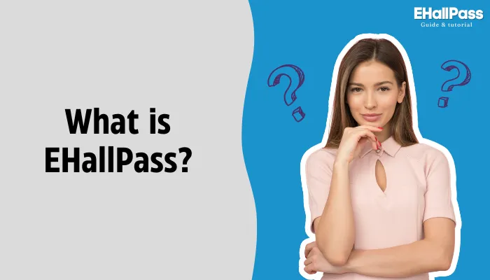 What is EHallPass?